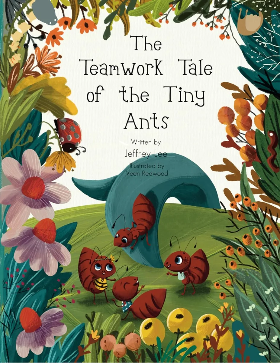 THE TEAMWORK TALE OF THE TINY ANTS Cover